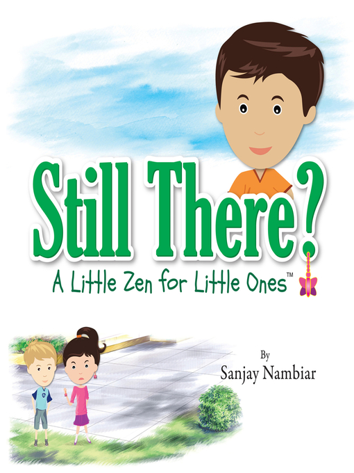Title details for Still There? by Sanjay Nambiar - Available